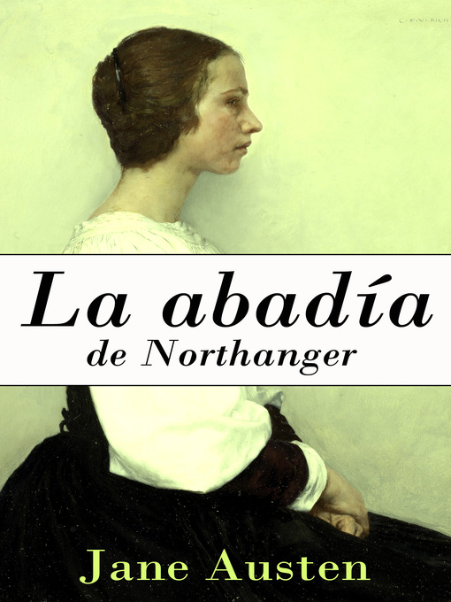 Title details for La abadía de Northanger by Jane  Austen - Available